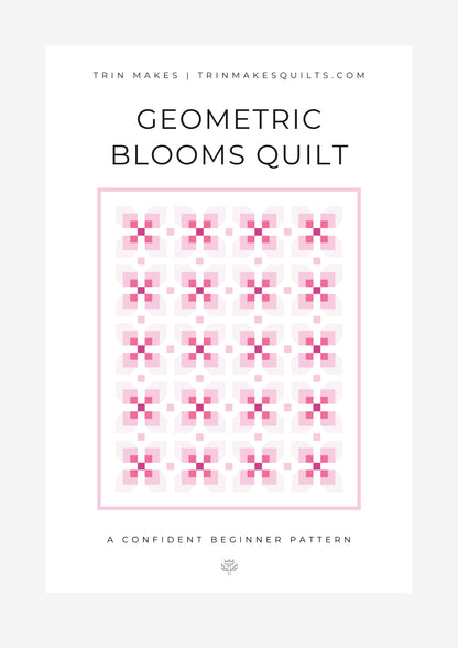 Geometric Blooms - Modern Single Size Girls Quilt Pattern INTRODUCTORY PRICE!